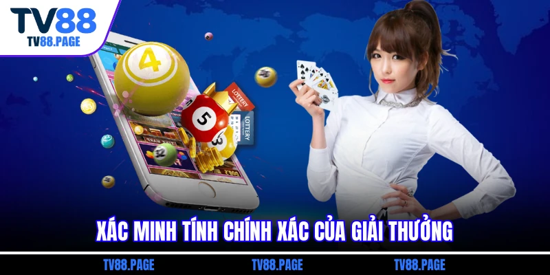 Xác minh tính chính xác của giải thưởng